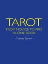 Tarot (eBook): From Novice to Pro in One Book